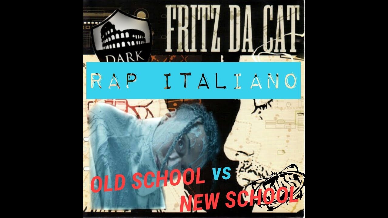 RAP OLD SCHOOL VS NEW SCHOOL [RAP ITALIANO]