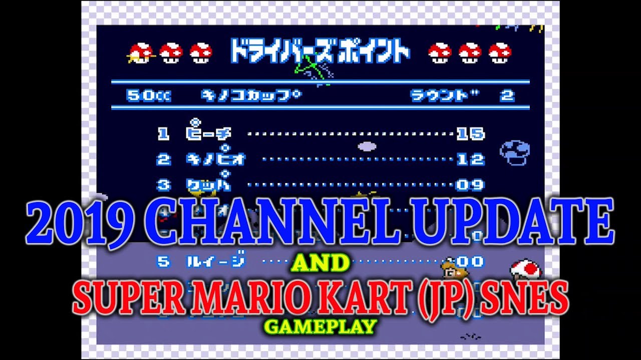 Super Mario Kart SNES (Japan) Gameplay / Channel Update (Low Budget Reviews)
