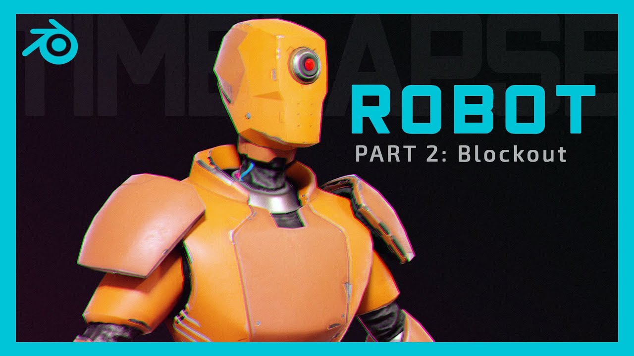 Robot Character - Part 2: Blockout in Blender 2.81