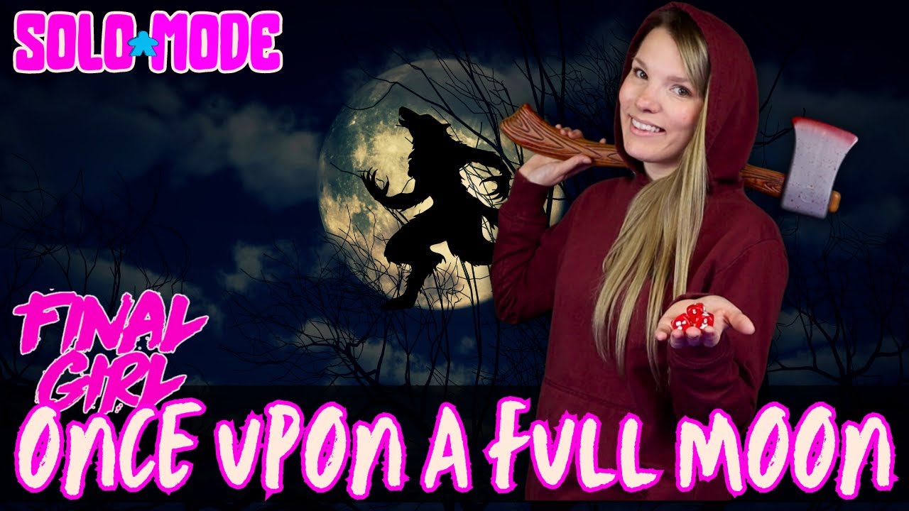 Final Girl: Once Upon a Full Moon - BGG Solo-Mode w/ Foster the Meeple