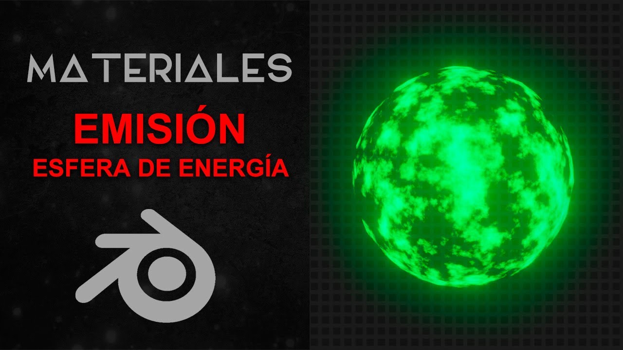 EMISIÓN - ESFERA DE ENERGÍA | BLENDER MATERIALES