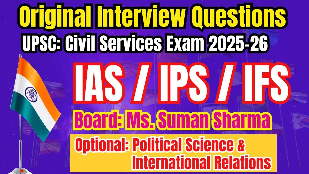 UPSC Exam | Civil Services Exam | Interview Transcripts | Original Interview Questions 2026 |Part-90
