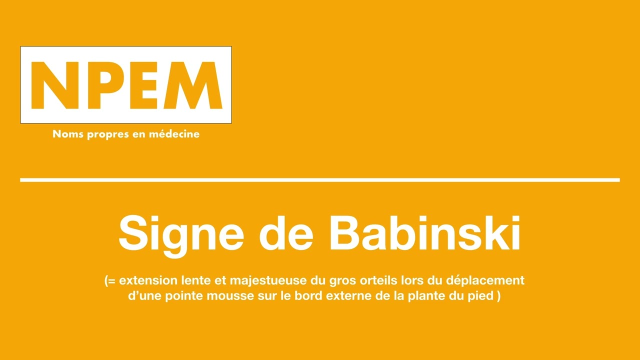 SIGNE DE BABINSKI - NPEM