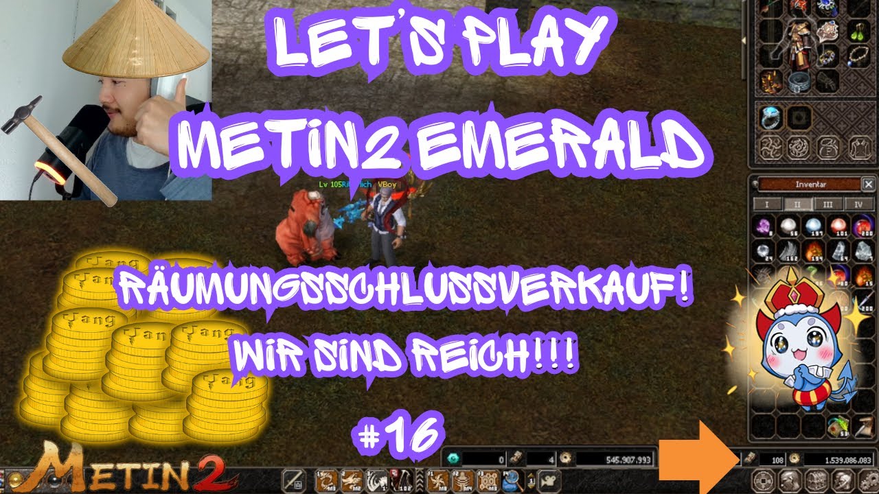 Let's Play - Metin2 DE Emerald [16] - Sensei Upp ist wieder zur Stelle: Von 9W zu +120W !!!!