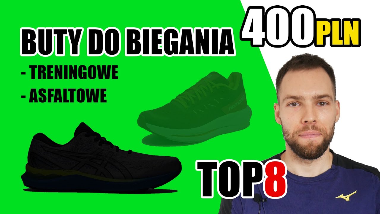 Najlepsze buty do biegania do 400 złotych | buty treningowe na asfalt