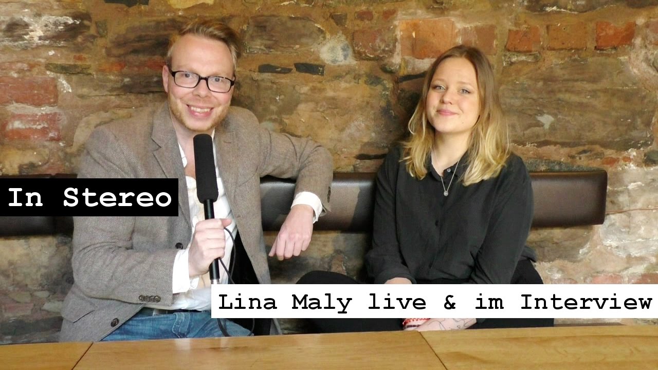 In Stereo: Lina Maly live & im Interview