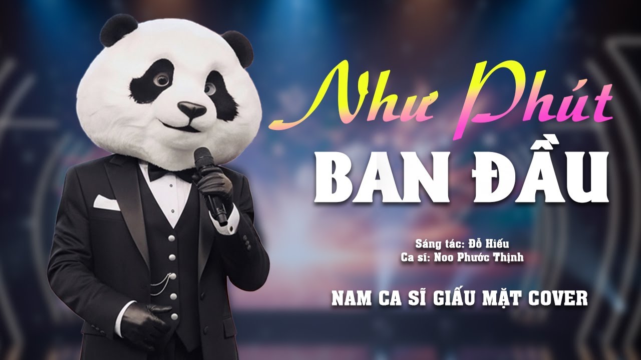 Như Phút Ban Đầu | Vì em, anh như người điên mất trí  | Ca Sĩ Giấu Mặt Cover
