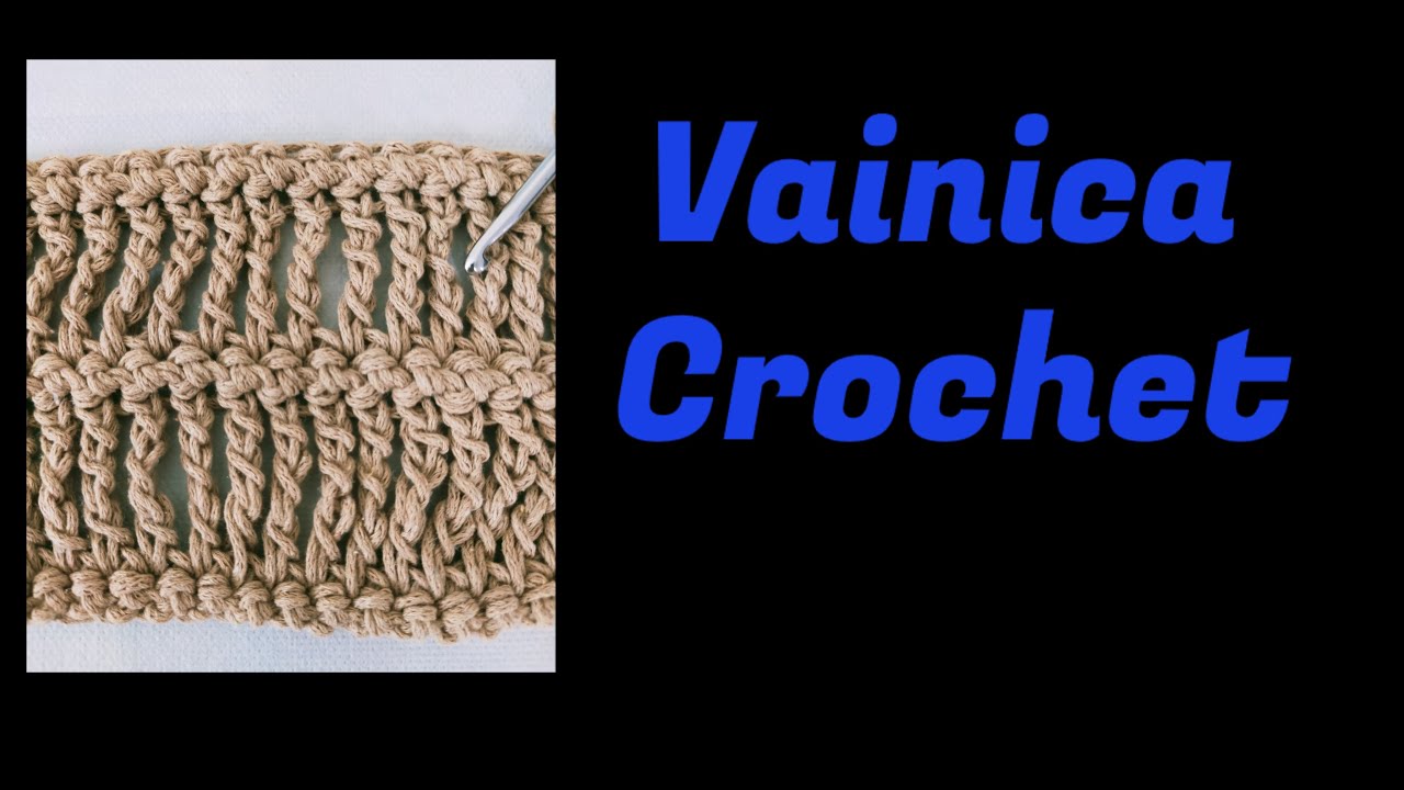 ANTIGUO PUNTO VAINICA EN #crochet