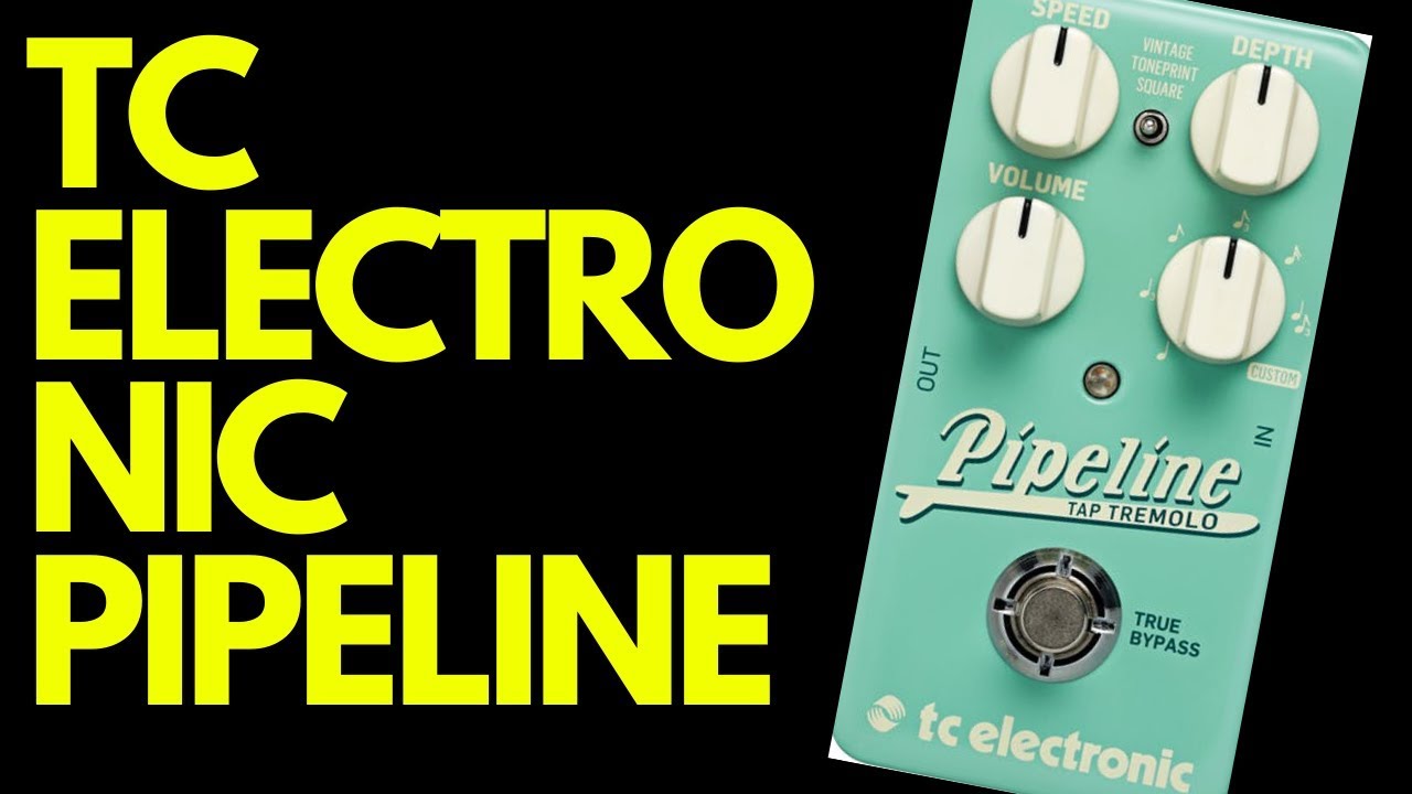 TC Electronic Pipeline Tremolo Demo