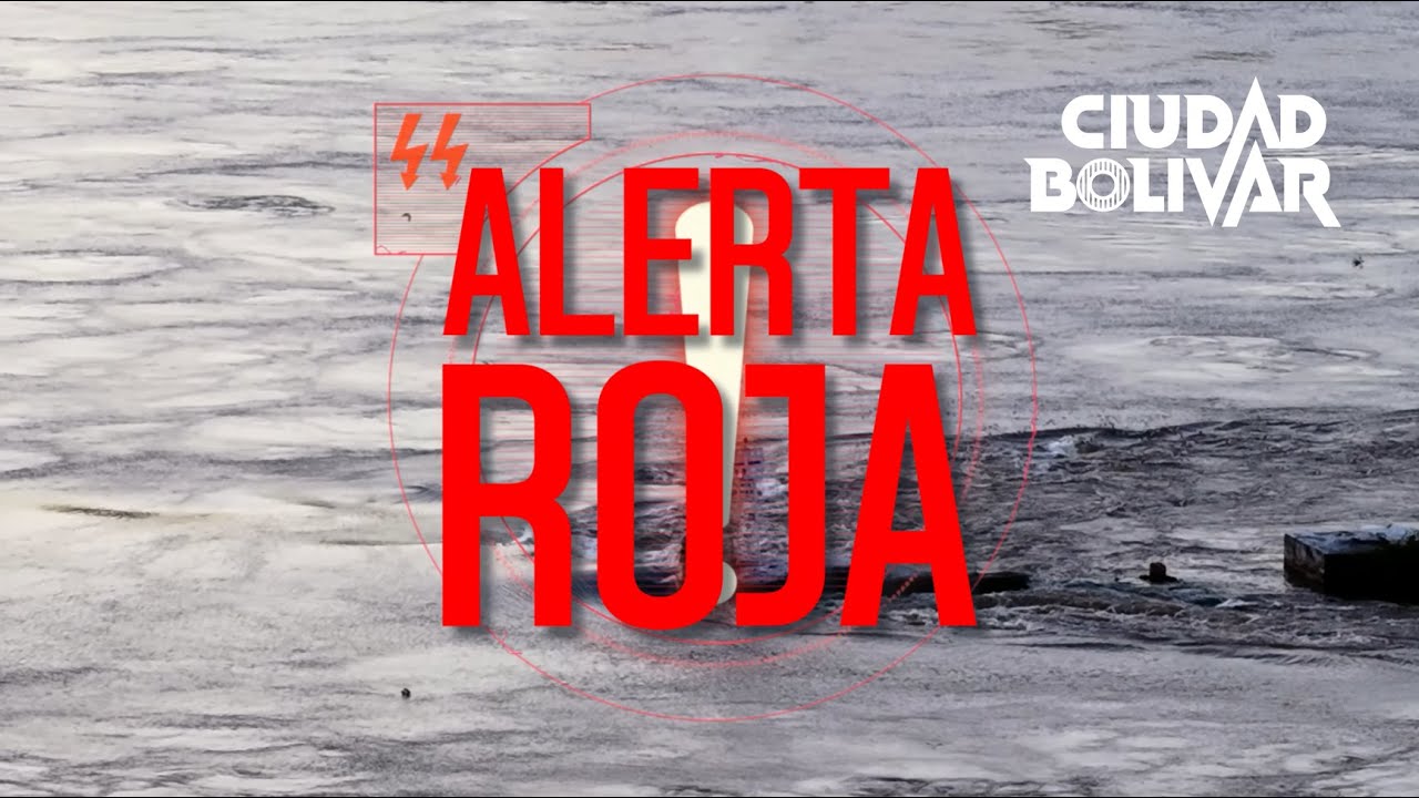 ALERTA ROJA CIUDAD BOLIVAR