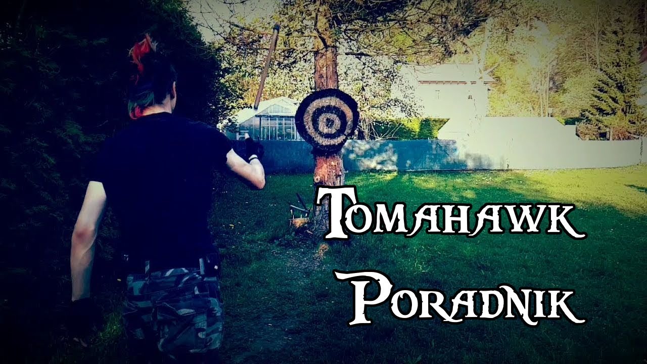 Poradnik : Jak rzucać Tomahawkami Część 1