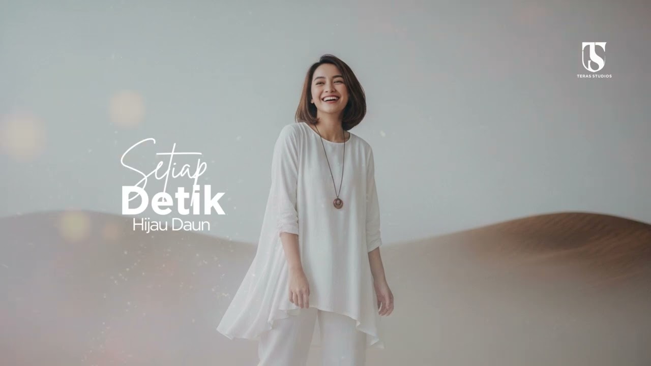 Setiap Detik – Hijau Daun | Cover by Teras Studios