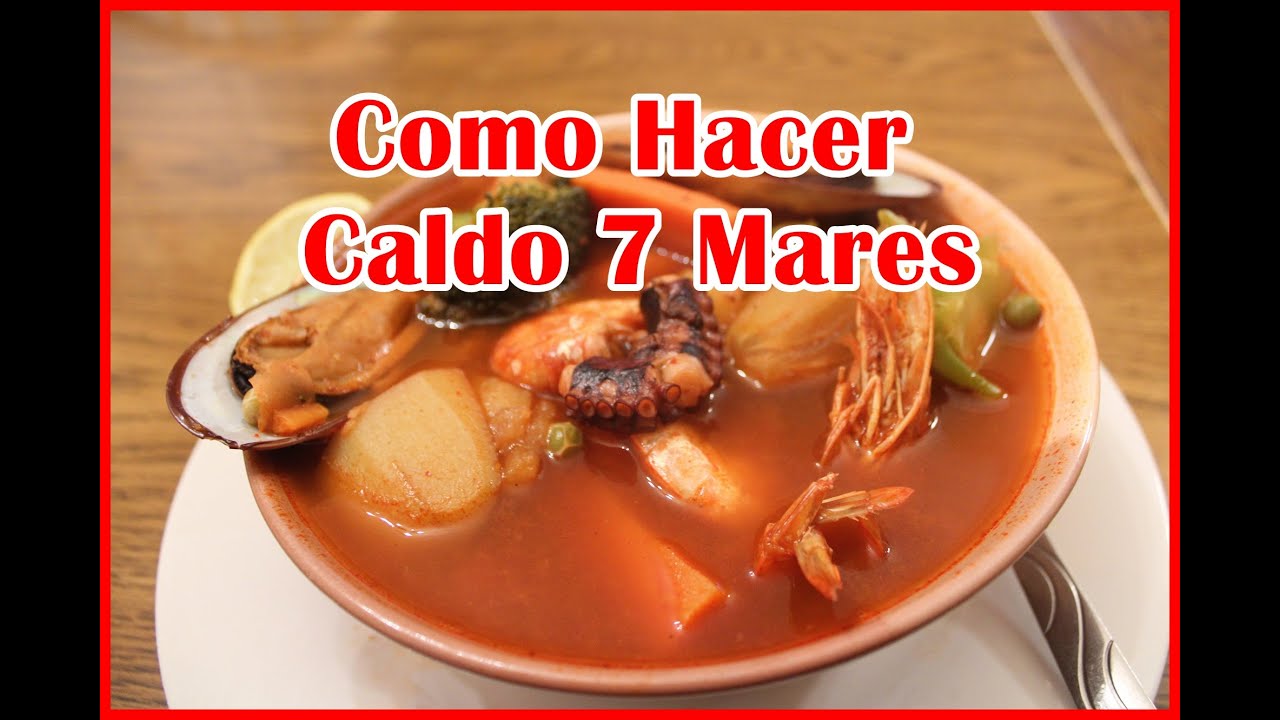 Caldo 7 Mares | Caldo de Mariscos |🦞🦑🦐🦪🦀🐙🐟 | Bien Sabroso