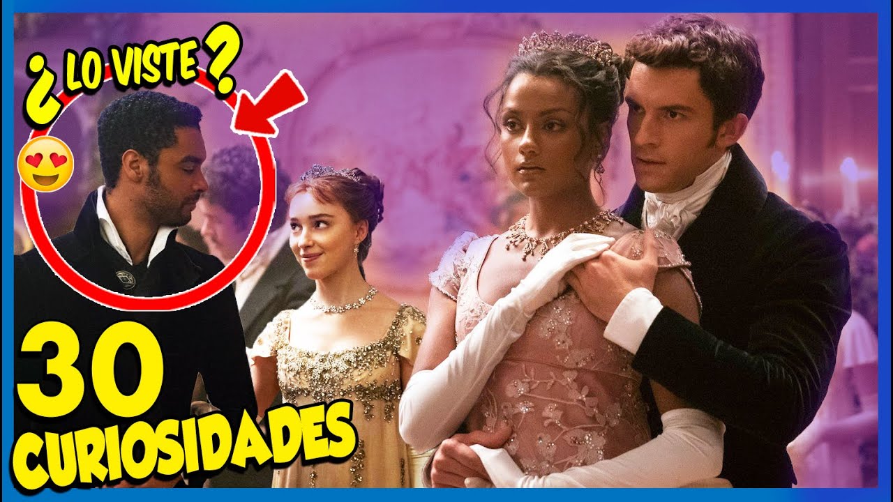 30 Curiosidades de BRIDGERTON 2 (NETFLIX)