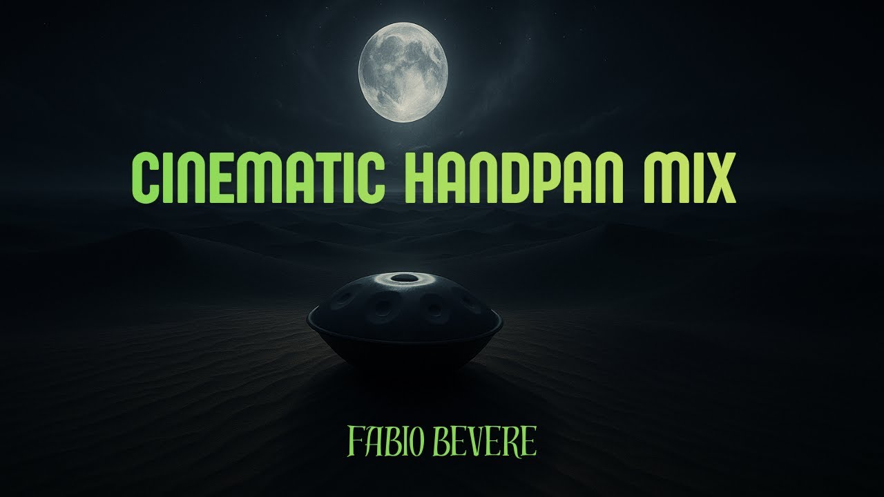 50-Min Cinematic Handpan Ambient Mix | Deep Focus, Meditation & Mind Travel