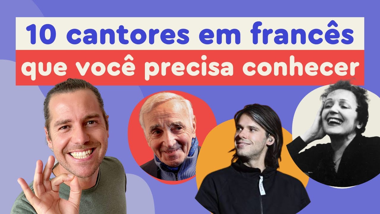 Top 10 cantores franceses que você precisa conhecer | Afrancesados