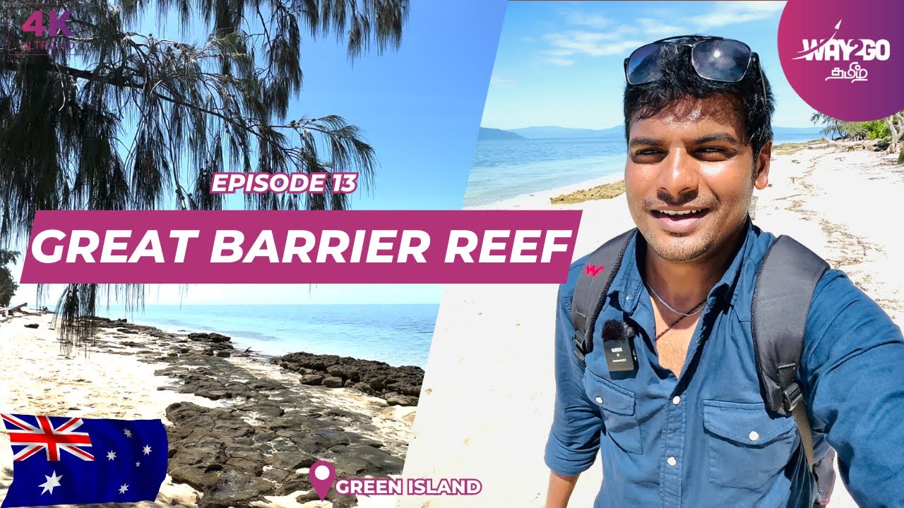இதுதான் பூமியின் நுரையீரல் ? | Great Barrier Reef | Australia | Episode 13 | Way2go தமிழ்