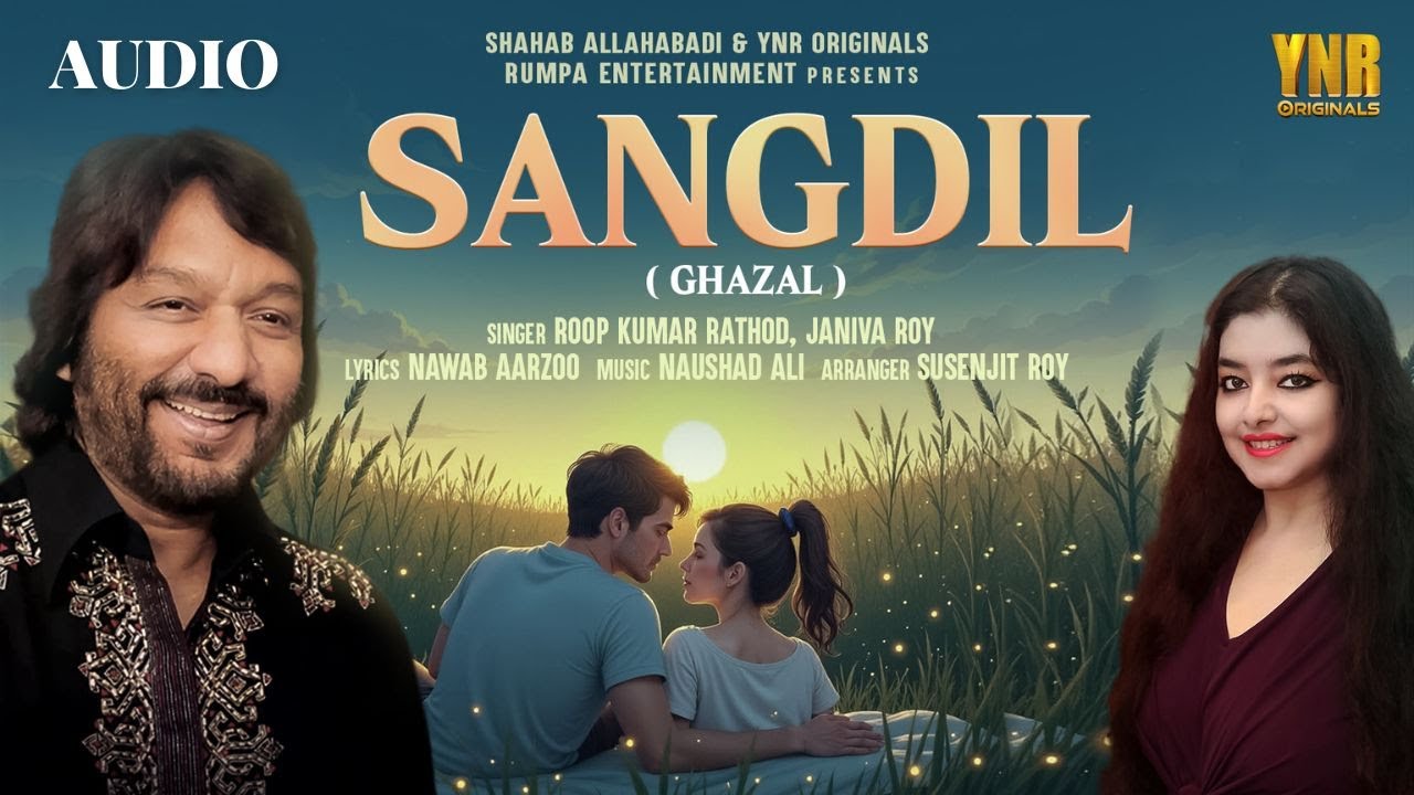 Sangdil | Audio Ghazal Song | Roopkumar Rathod, Janiva Roy | Romantic Ghazal 2025❤️