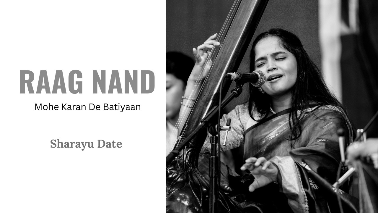 Raag Nand - Sharayu Date - concert highlights