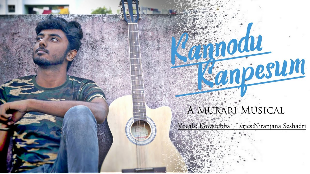 Kannodu Kanpesum | Tamil Album Song | Murari Musical