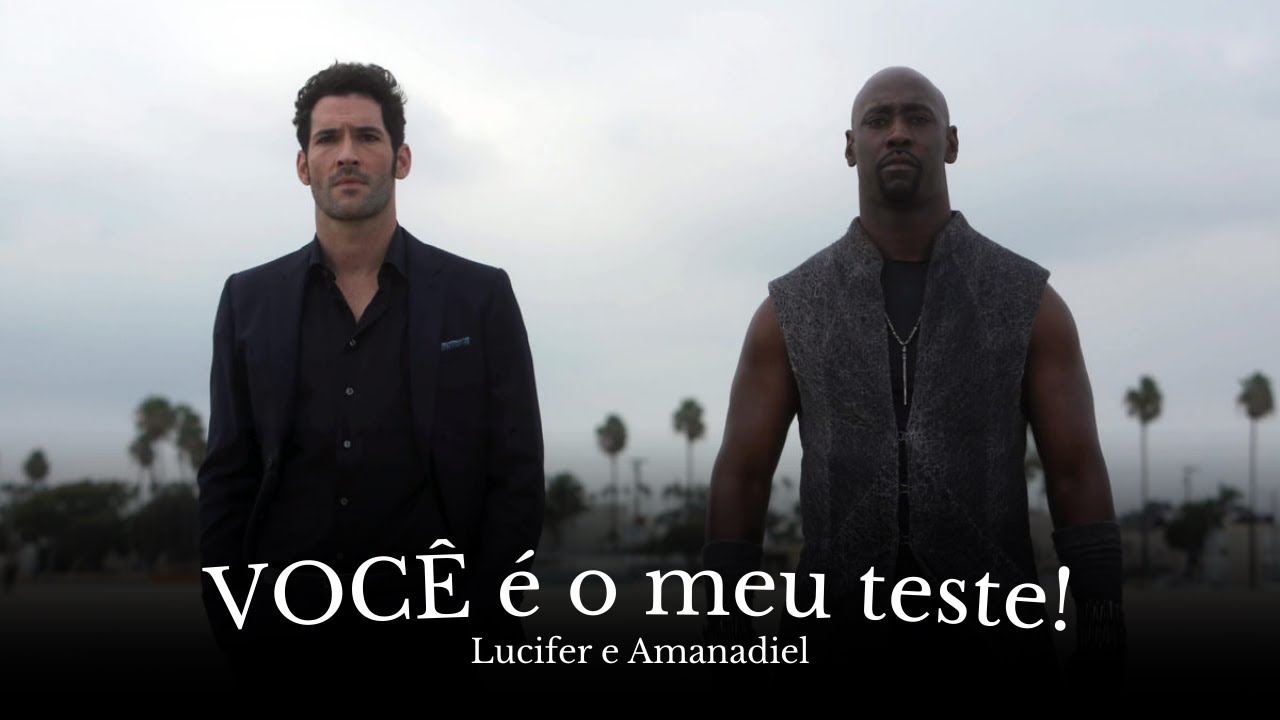 Estarei sempre ao teu lado, aconteça o que acontecer  – Amanadiel (Lucifer)