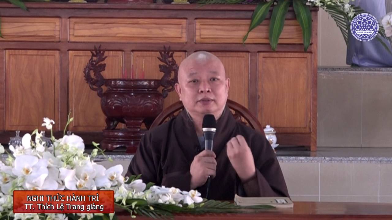 Nghi thức hành trì - TT. Thích Lệ Trang