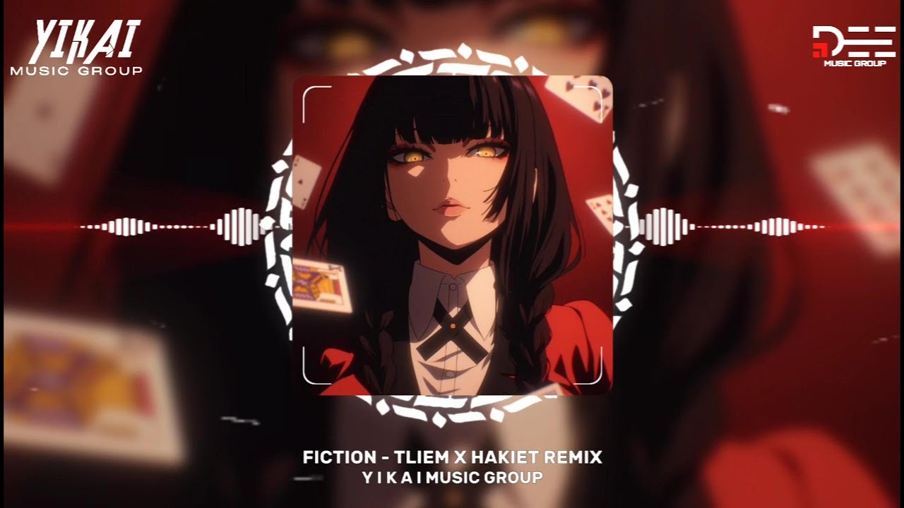 FICTION - TLIEM X HAKIET REMIX｜Y I K A I MUSIC GROUP