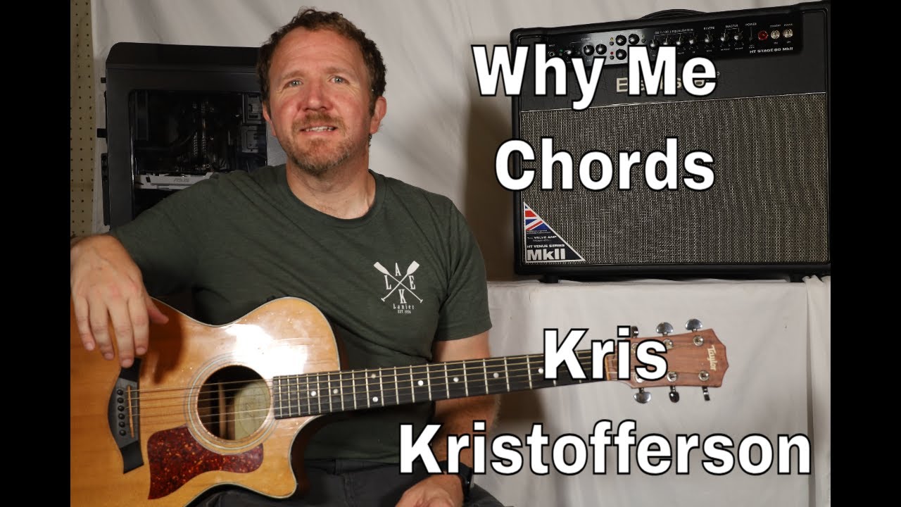 Why Me by Kris Kristofferson (Chords Guitar TAB)
