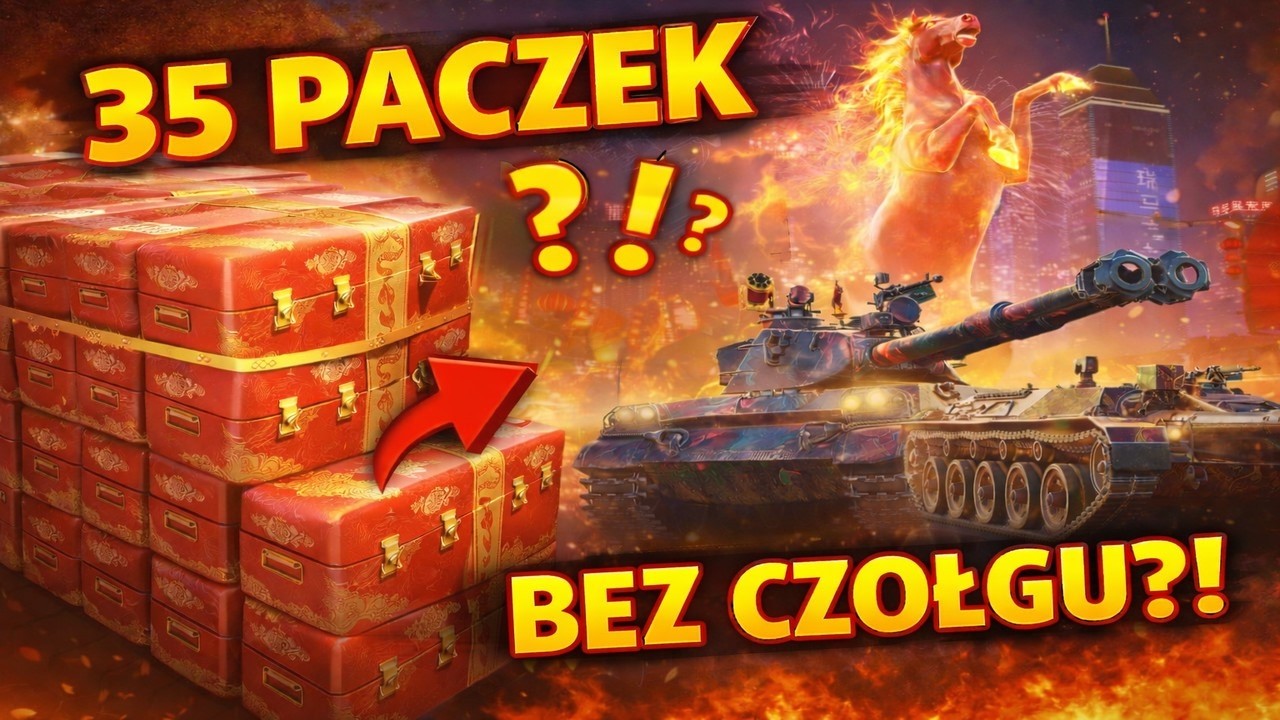 😡 35 PACZEK i BEZ CZOŁGU?! Rok Ognistego Konia w World of Tanks 🔥