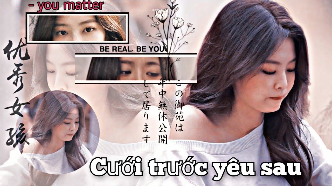 [ ONESHOT - JENSOO ]_ Cưới trước yêu sau