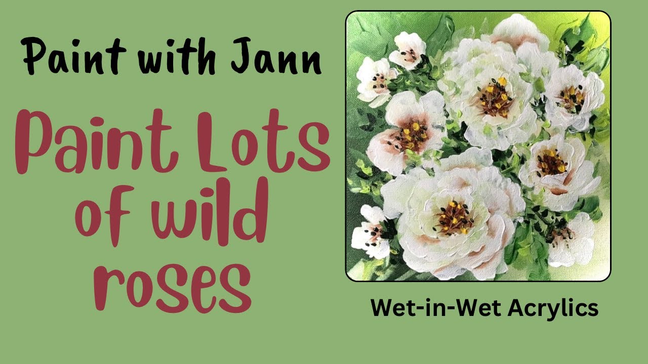 How to paint 🖌️ White Wild Roses in Acrylics | Jann Mendenhall Painting 2025