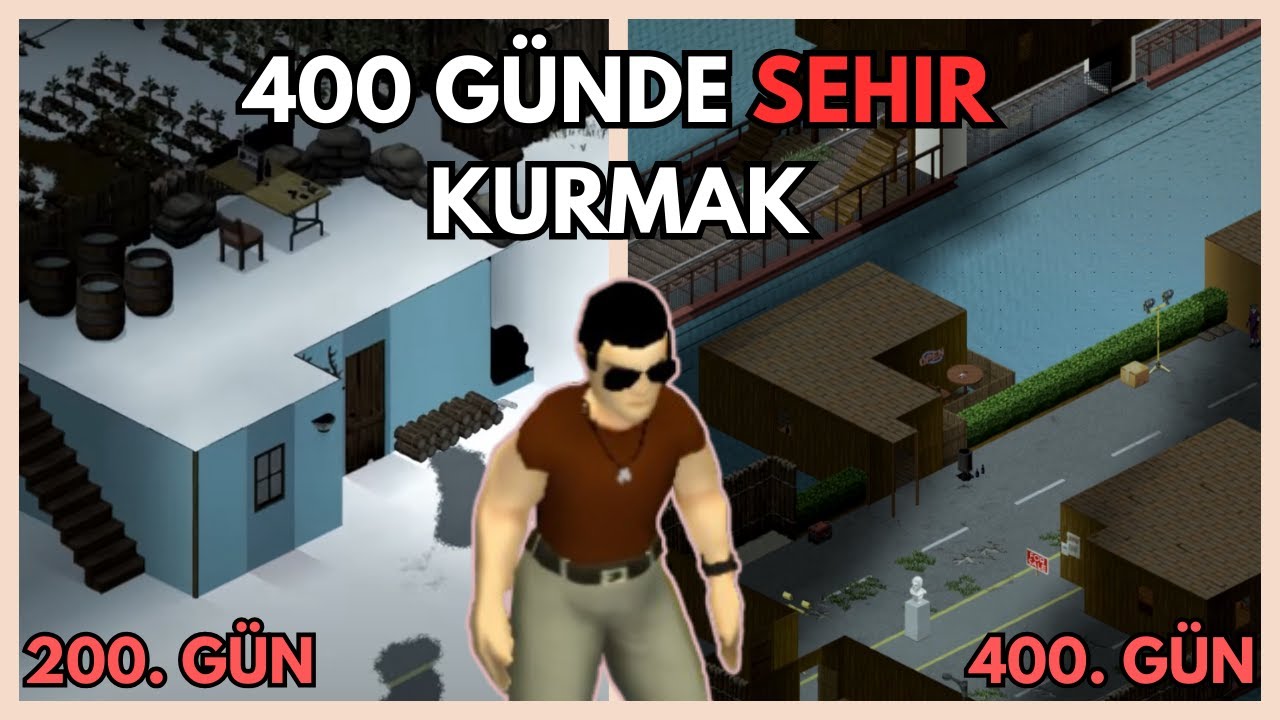 400 Günde Şehir İnşaa Ettim | Project Zomboid Base Pt:2