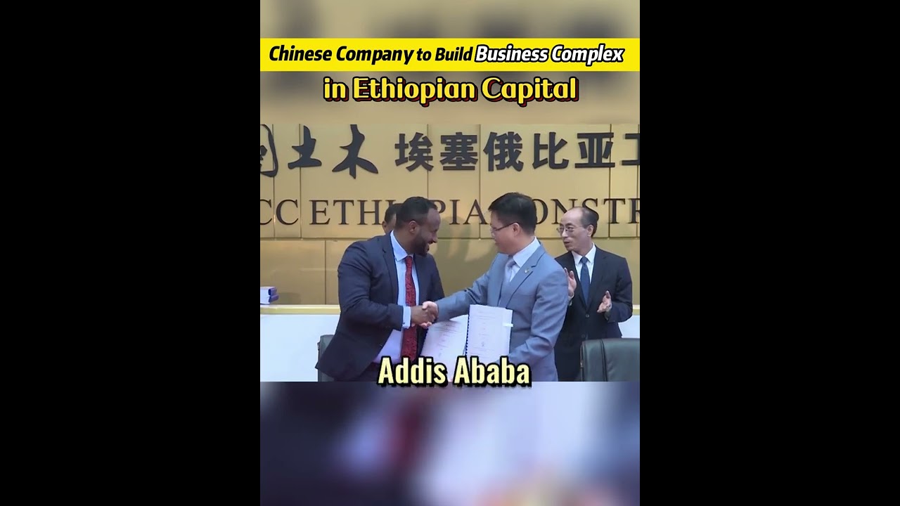 #Chinese #company to build #business complex in #Ethiopian #capital #china #fyp #2022 #economy