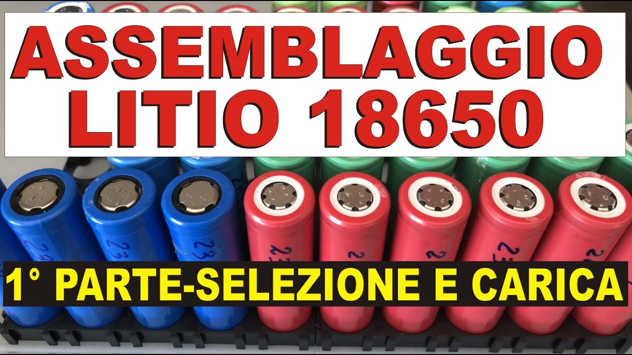 ASSEMBLAGGIO LITIO 18650