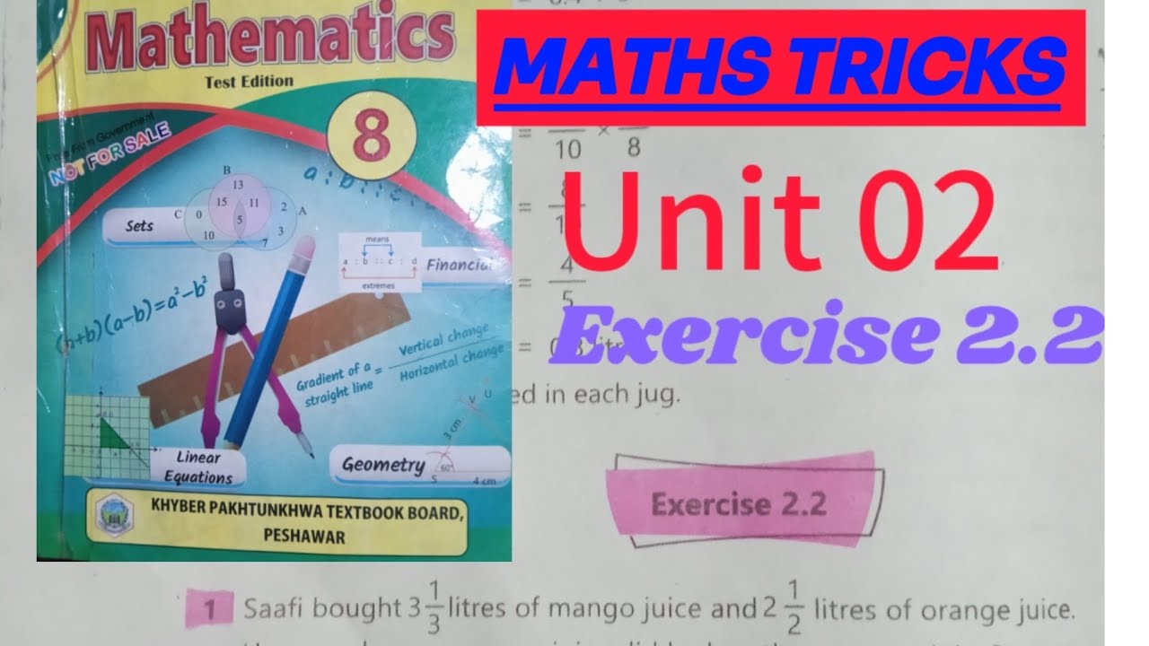 Exercise 2.2 unit 2 Real Numbers class 8 maths/ Exercise 2.2 maths 8 new course 2022 and 2023 kpk