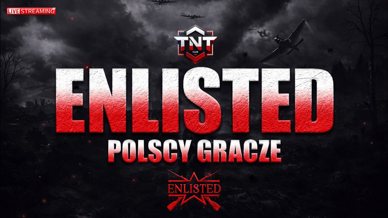 Enlisted Polscy Gracze TnT Clan