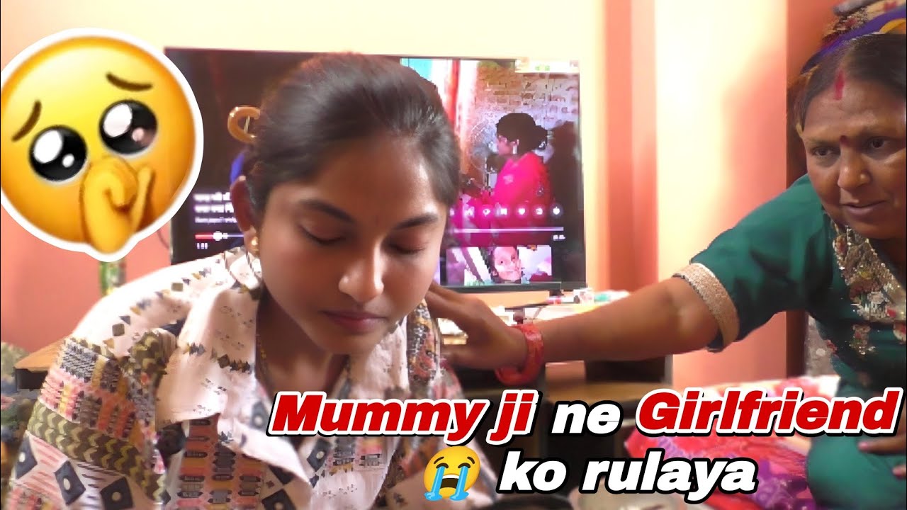 Mummy ji ne Girlfriend 😭 ko rulaya  | husband wife vlog | family vlog