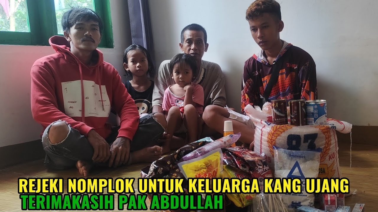 Rejeki nomplok untuk keluarga kang ujang terimakasih pak Abdullah. 