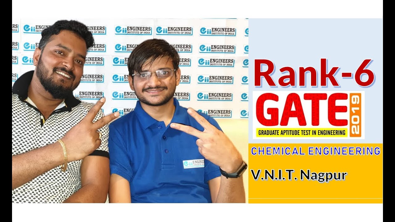 GATE2019 AIR Rank-6 Mr. Ankit Kamdi in Chemical Engineering-VNIT Nagpur