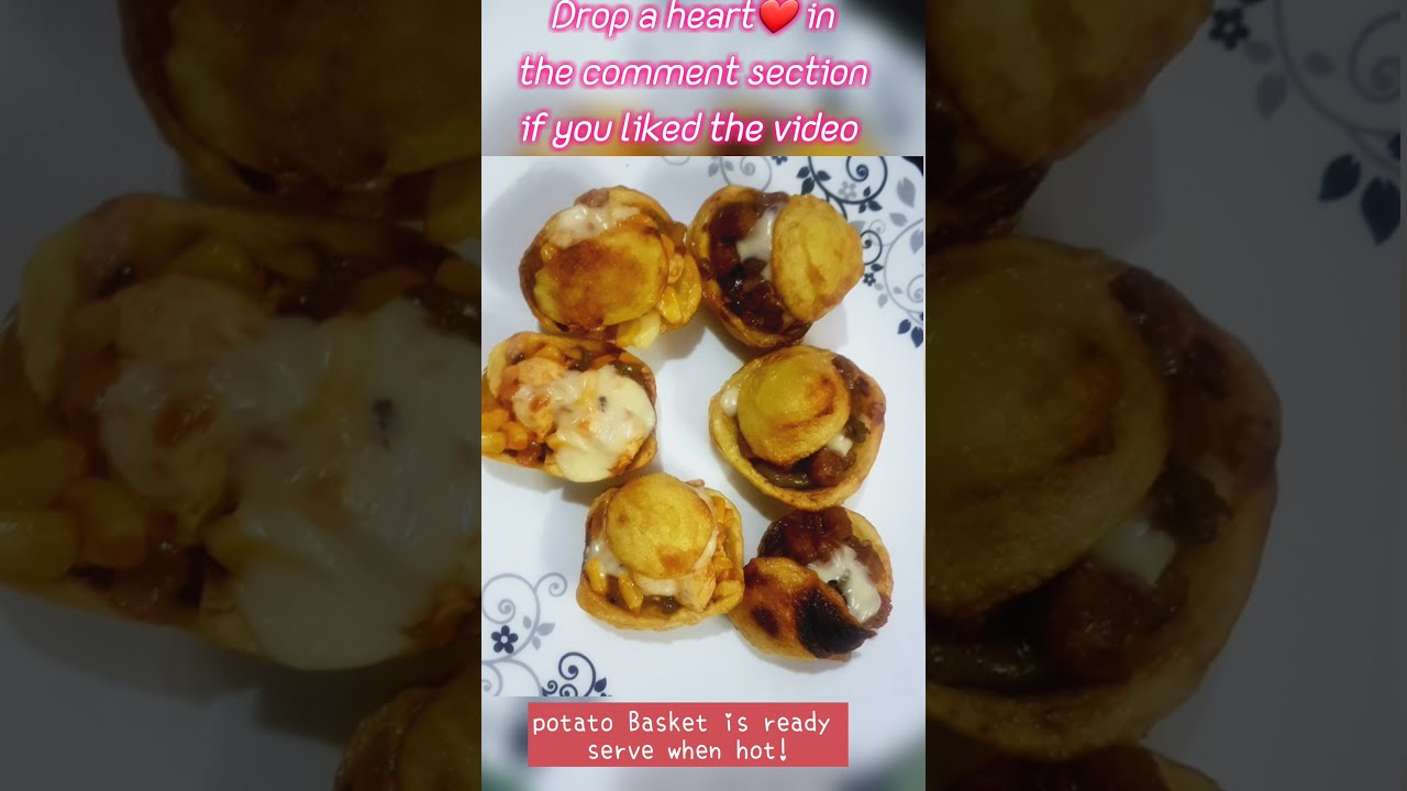 Potato Basket| Potato snack