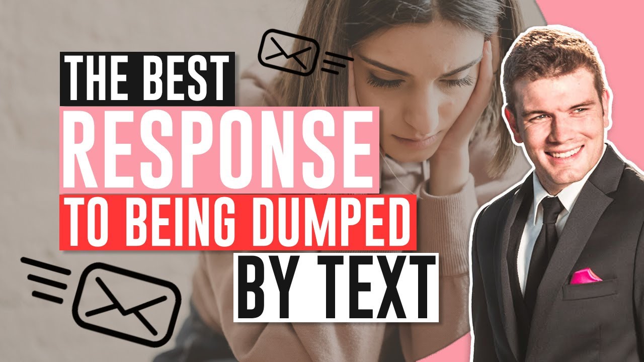 The Best Response To Being Dumped By Text