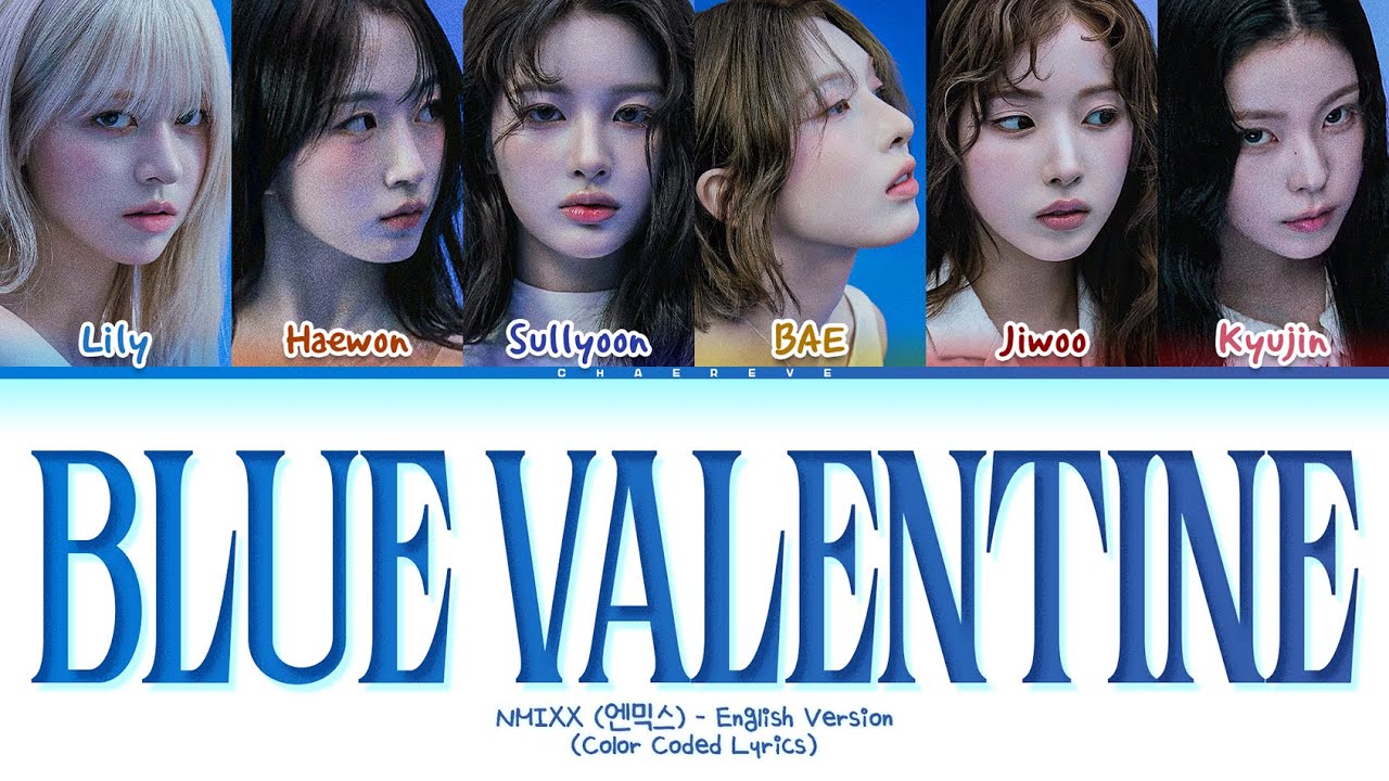 NMIXX Blue Valentine (English Ver.) Lyrics (Color Coded Lyrics)