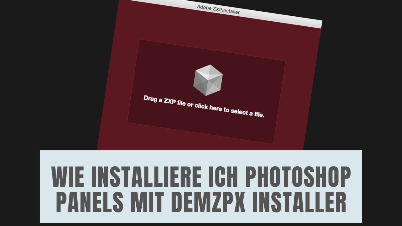 #Photoshop Panels installieren mit dem ZXP Installer
