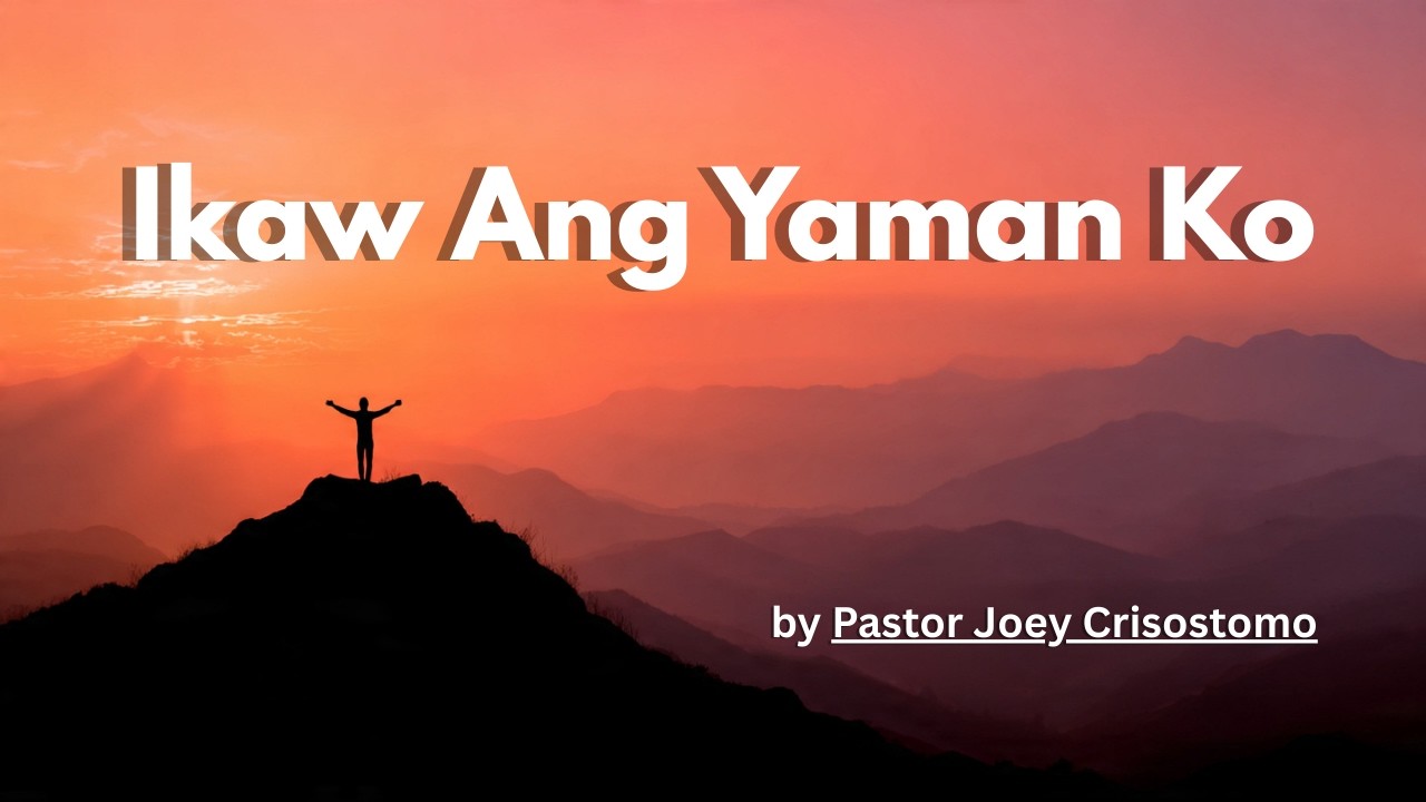 Ikaw Ang Yaman Ko