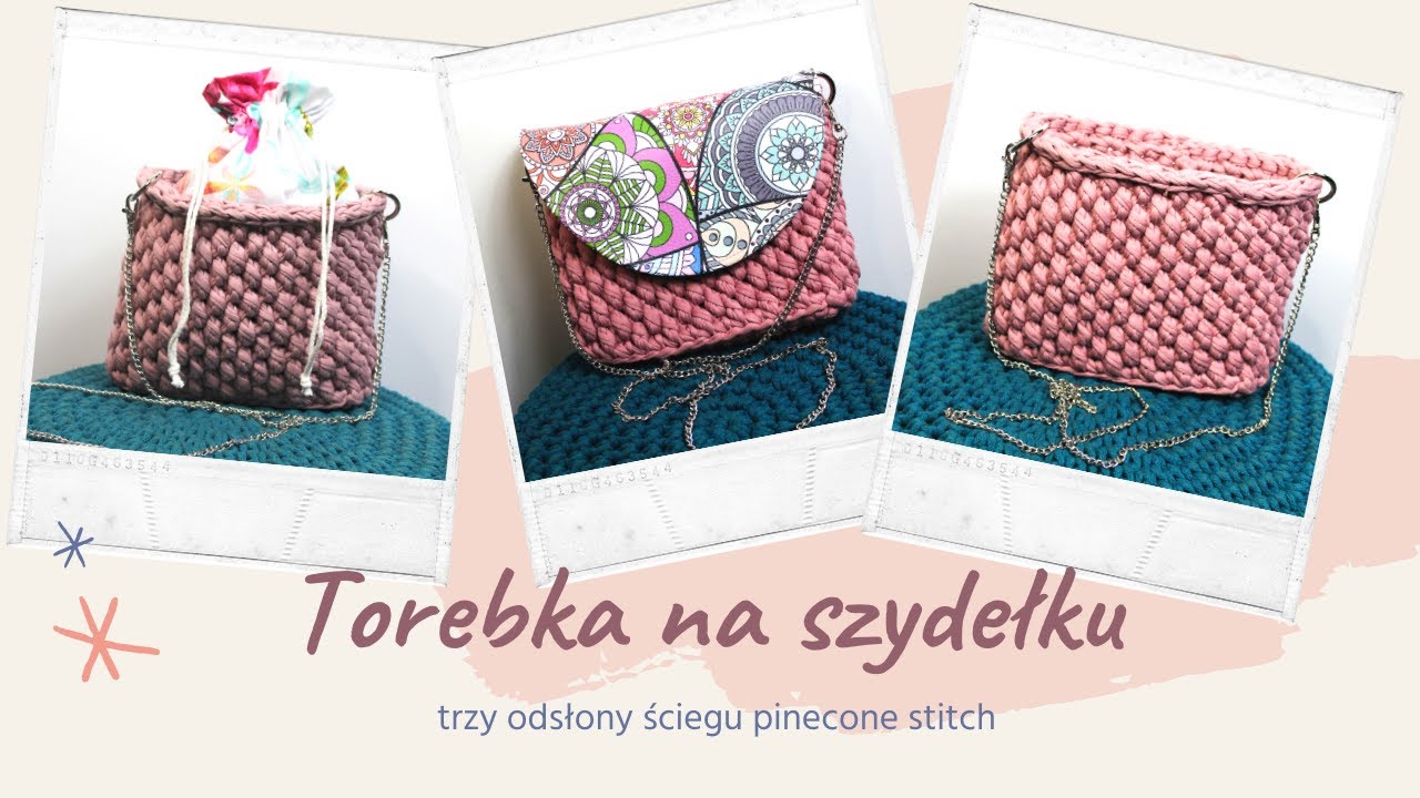Torebka na szydełku, wzór szyszki. Pinecone stitch crochet bag.