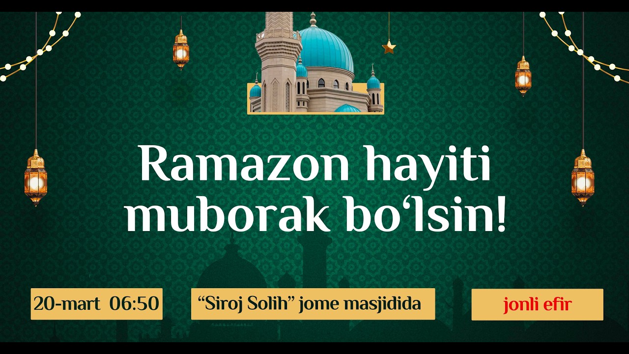 Рамазон ҳайитингиз муборак бўлсин! |