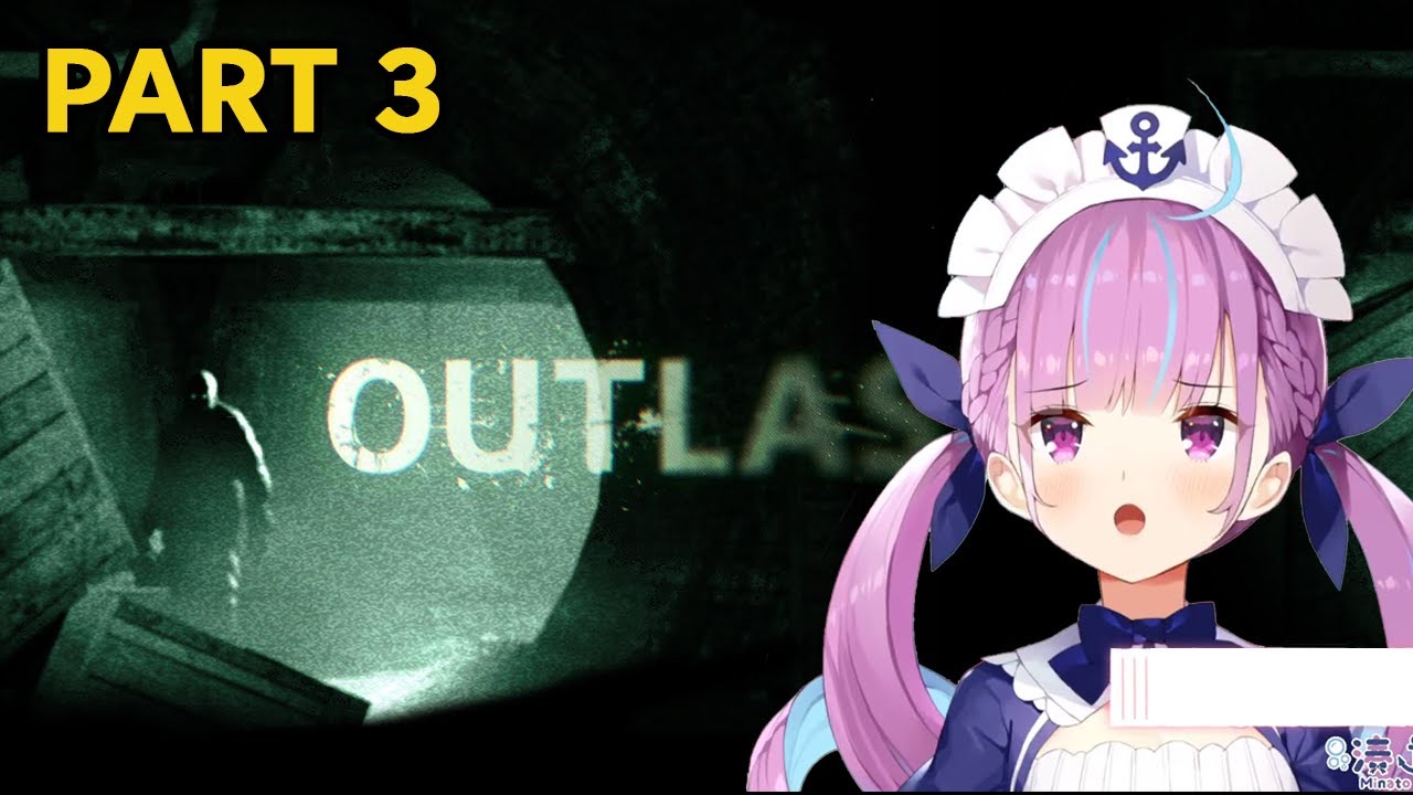 Minato Aqua play Outlast - Part 3 【ENG SUB】【Hololive】