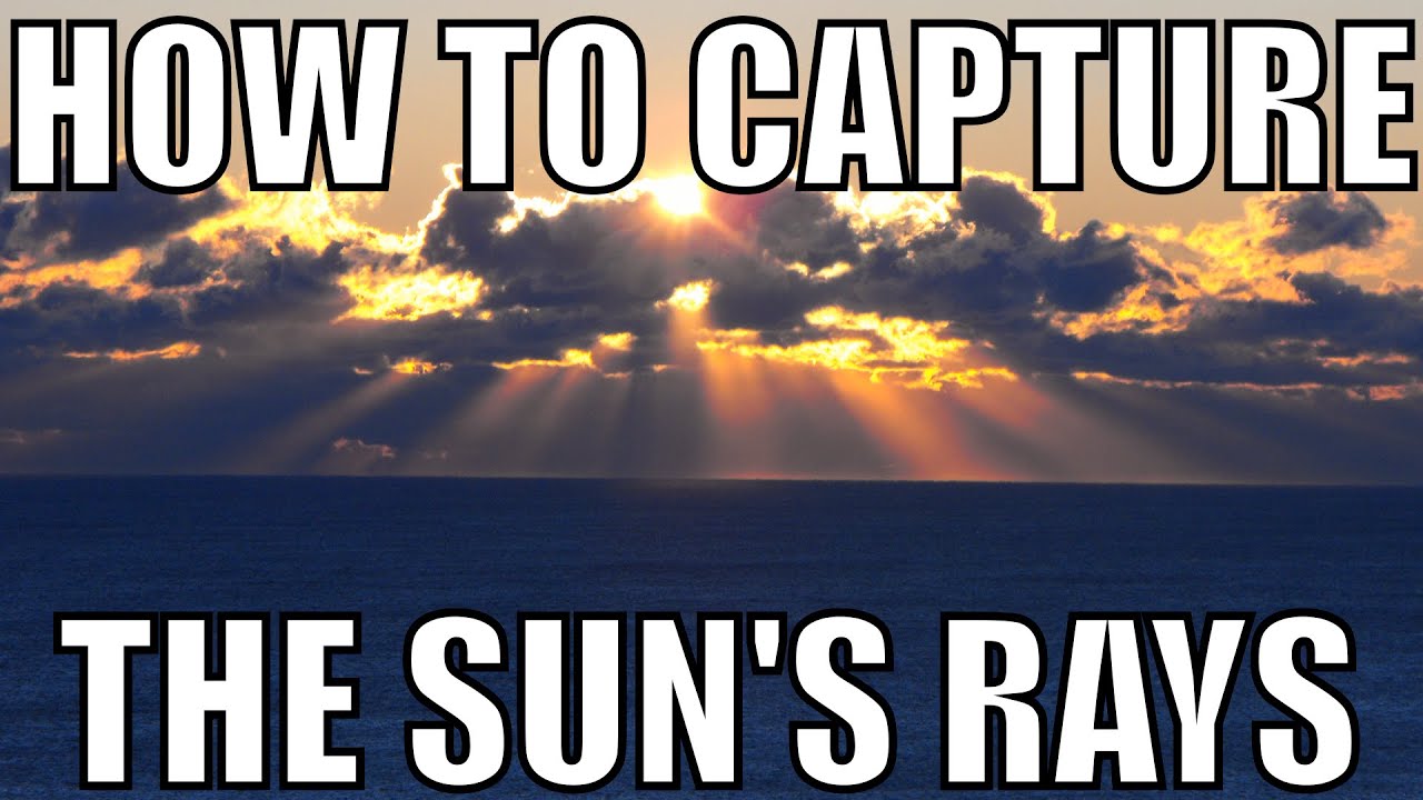 How To Photograph The Sun&rsquo;s Rays | Q&A Ep.48