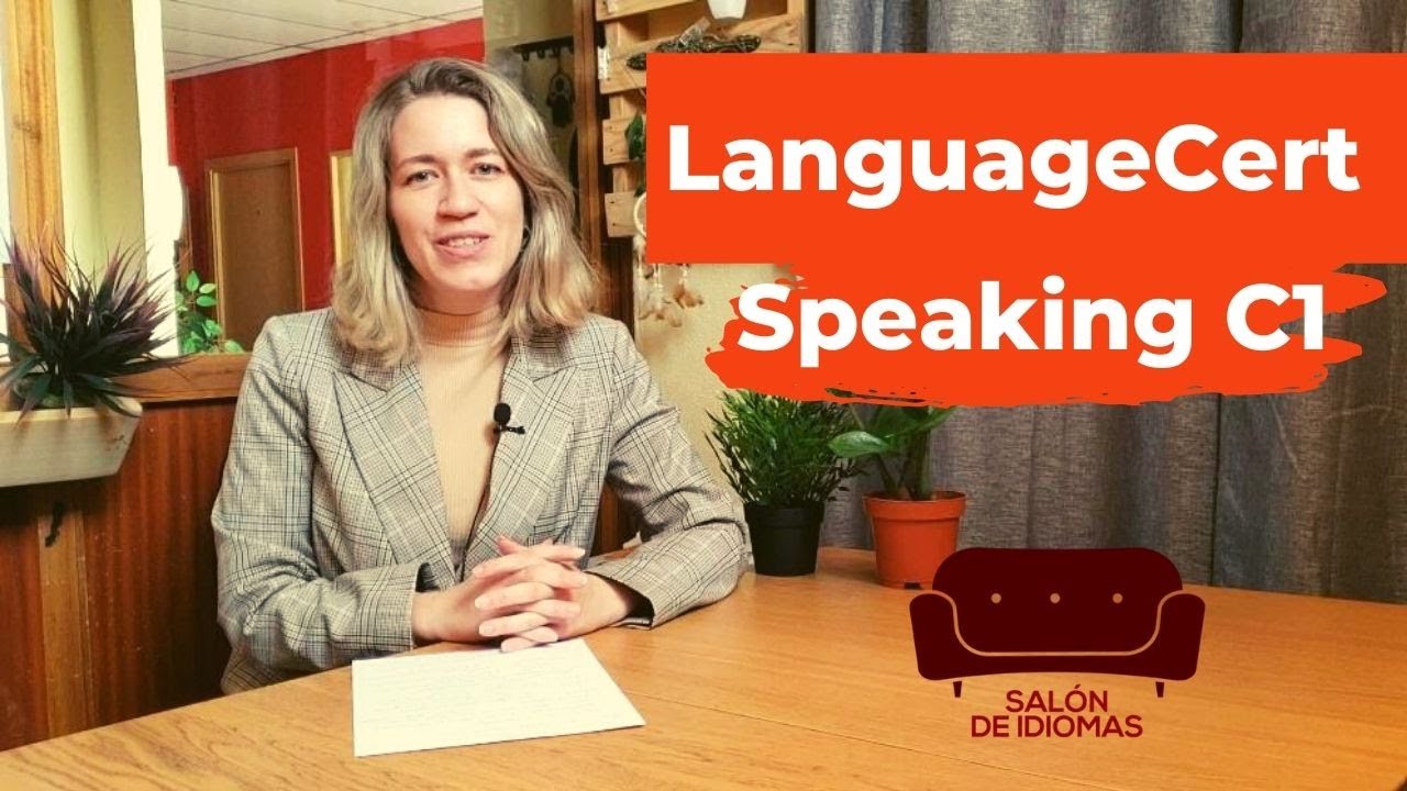 SPEAKING LanguageCERT C1: Estructura del examen y trucos para contestar 😃