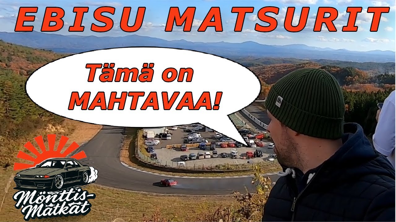 Ebisu drift matsuri, mutta MISSÄ ON JJ?? Mönttis-matkat: Japani, osa 3.